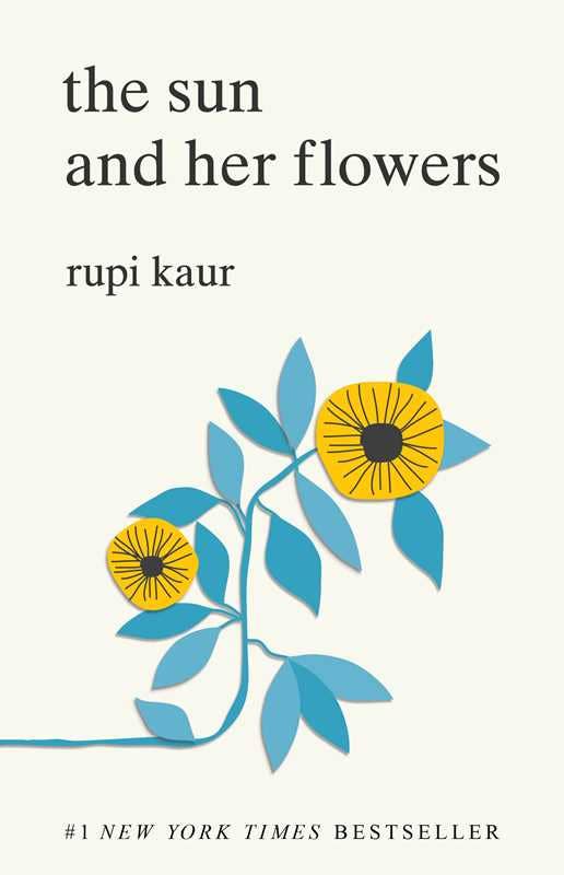 Sun and Her Flowers by Rupi  Kaur