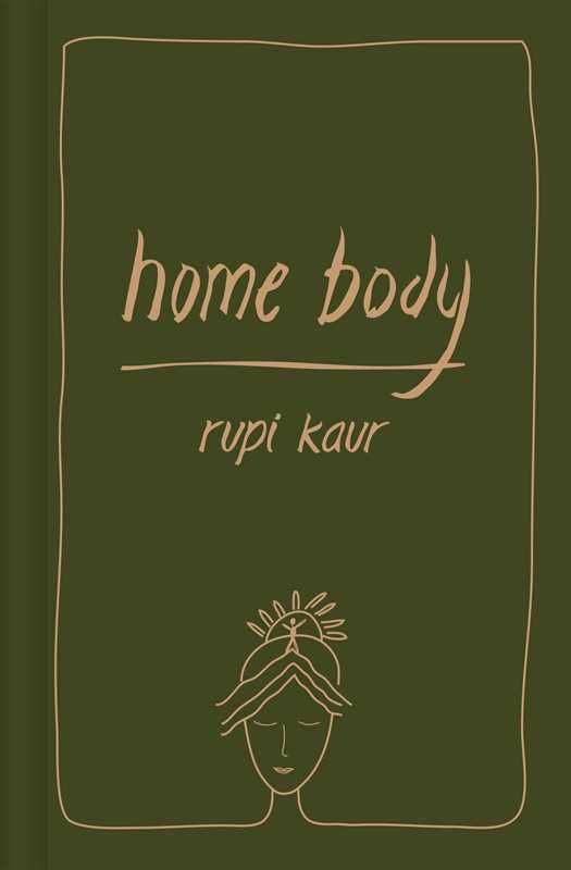 Home Body by Rupi  Kaur