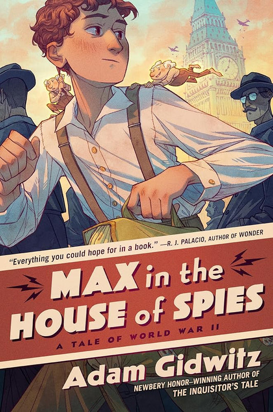 Max in the House of Spies: A Tale of World War II (Operation Kinderspion) cover image