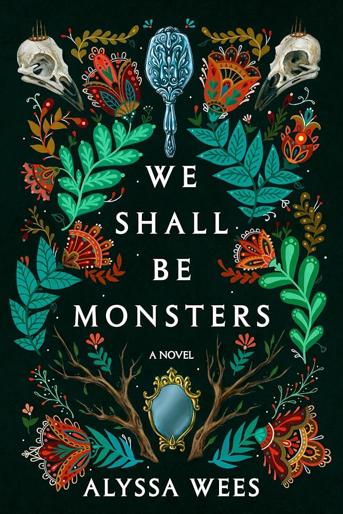 We Shall Be Monsters: A Novel cover image