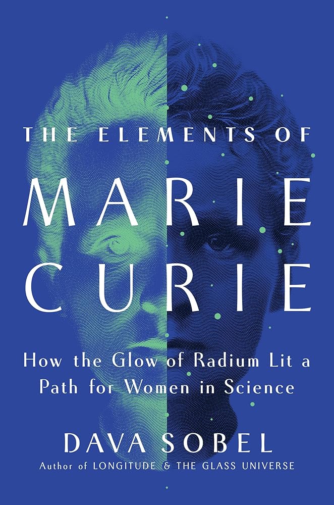 The Elements of Marie Curie: How the Glow of Radium Lit a Path for Women in Science cover image