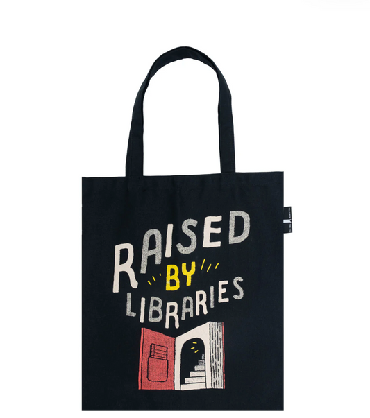 Raised by Libraries Tote Bag