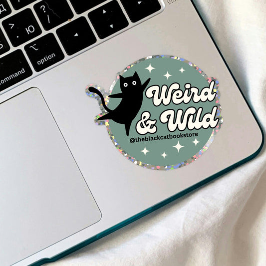 "Weird and Wild" Glitter Die Cut Sticker